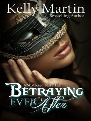 cover image of Betraying Ever After